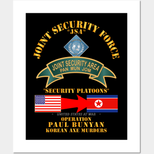 Operation Paul Bunyan - Joint Security Force - Korea Posters and Art